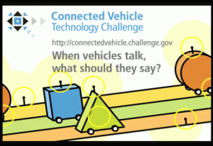 Connected Vehicle Technology Challenge (http://connectedvehicle.challenge.gov)