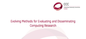 Evolving Methods for Evaluating and Disseminating Computing Research cover